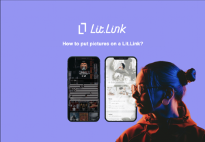 How to put pictures on a Lit.Link?