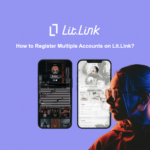 How to Register Multiple Accounts on Lit.Link