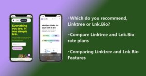 Which do you recommend, Linktree or Lnk.Bio?